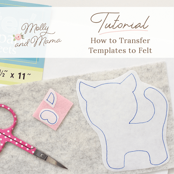 How to Cut Out Felt Shapes - Molly and Mama